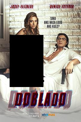 亚色影库《多布拉多 Doblado》免费在线观看