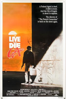 今日吃瓜《威猛奇兵 To Live and Die in L.A.》免费在线观看